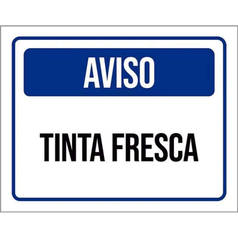 Kit 10 Placas Aviso Tinta Fresca Azul 36x46