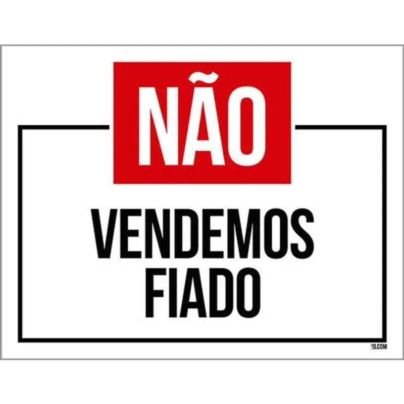 Kit 10 Placas Não Vendemos Fiado Vermelha 36X46