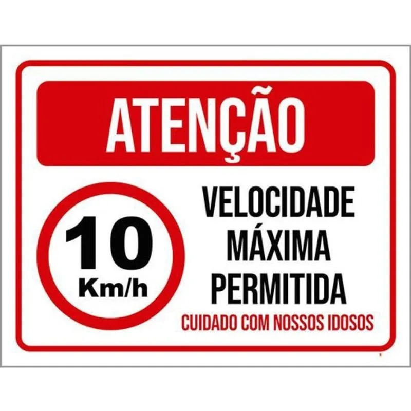 Kit 3 Placas Atenção Velocidade Máxima Idosos 36X46