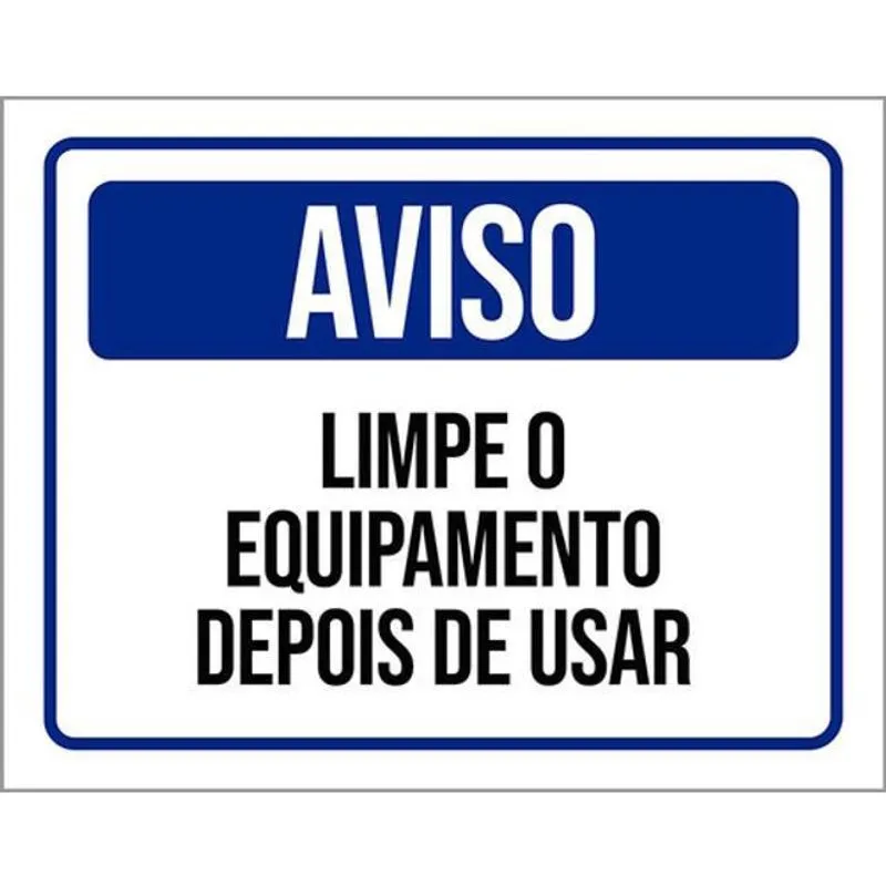 Kit 3 Placas Aviso Limpe Equipamento Antes Usar 36X46