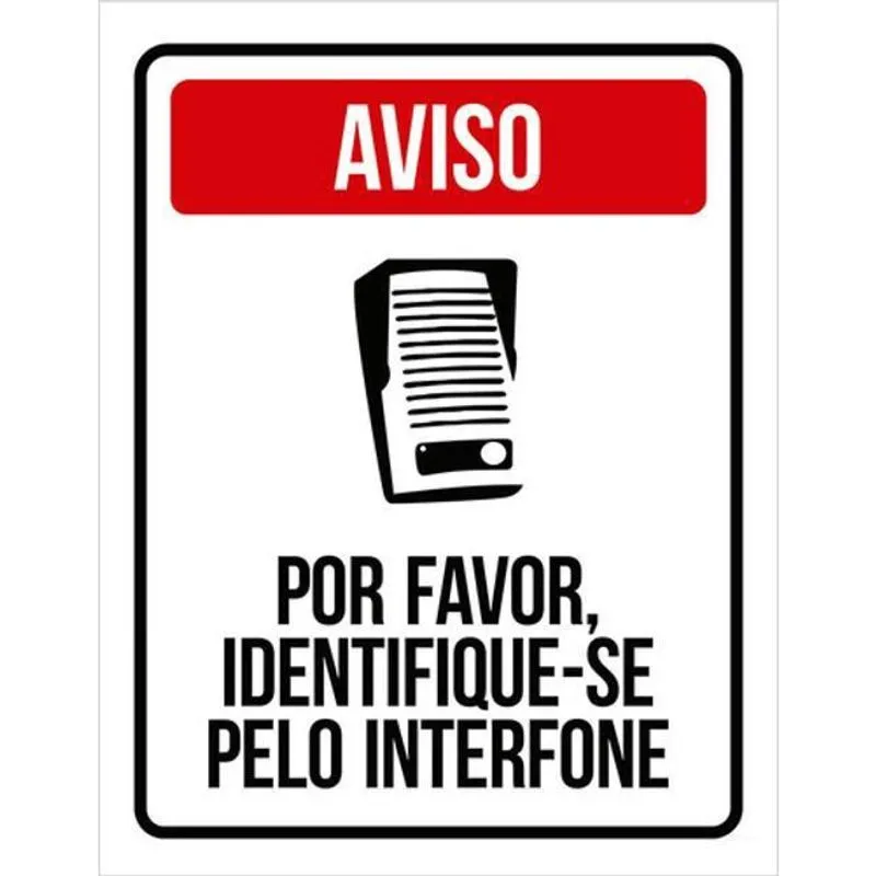 Kit 3 Placas Aviso Por Favor Identifique-Se Interfone 36X46