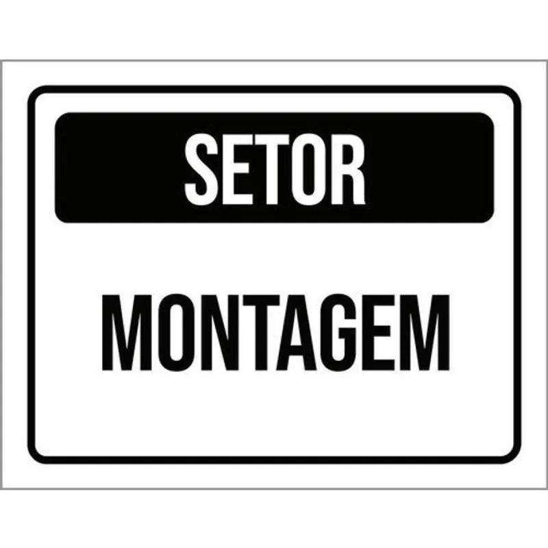 Kit 3 Placas Setor Montagem 36X46