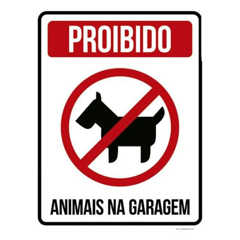 Kit 3 Placas Proibido Animais Na Garagem 36X46