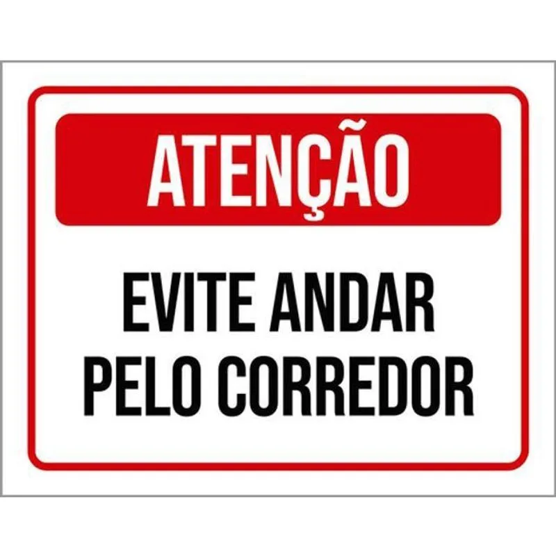 Kit 3 Placas De Atenção Evite Andar Corredor 36X46