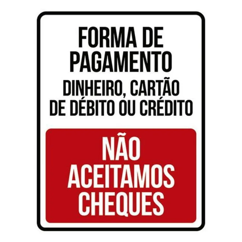 Kit 3 Placas Forma Pagamento Não Aceitamos Cheques 36X46