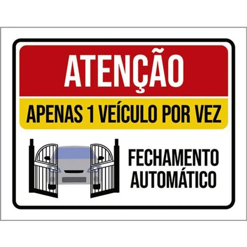 Kit 3 Placas Fechamento Automático Um Veículo 36X46