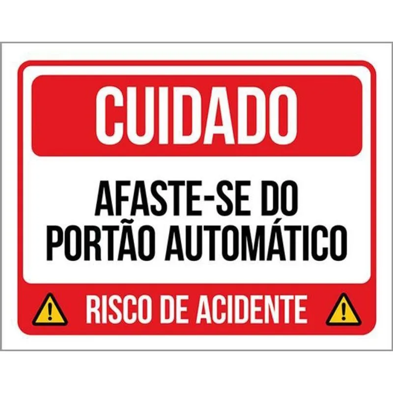 Kit 3 Placas Risco Acidente Cuidado Afaste-Se 36X46