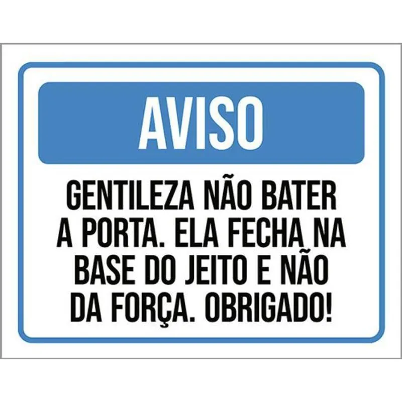 Kit 5 Placa Gentileza Bater Porta Jeito Força36x46