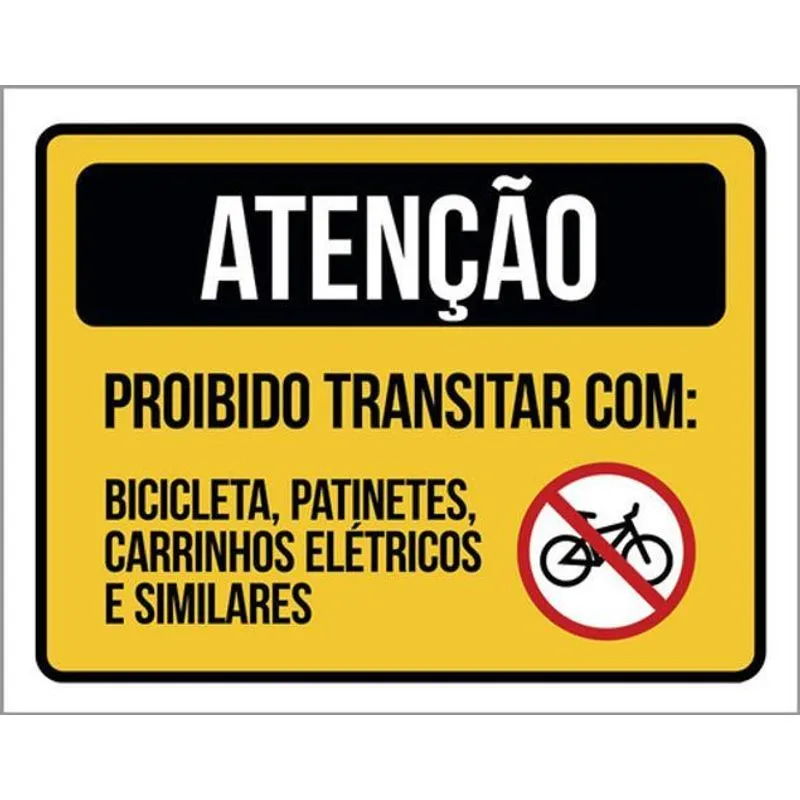 Kit 5 Placa Proibido Transitar Bicileta Patinetes36x46