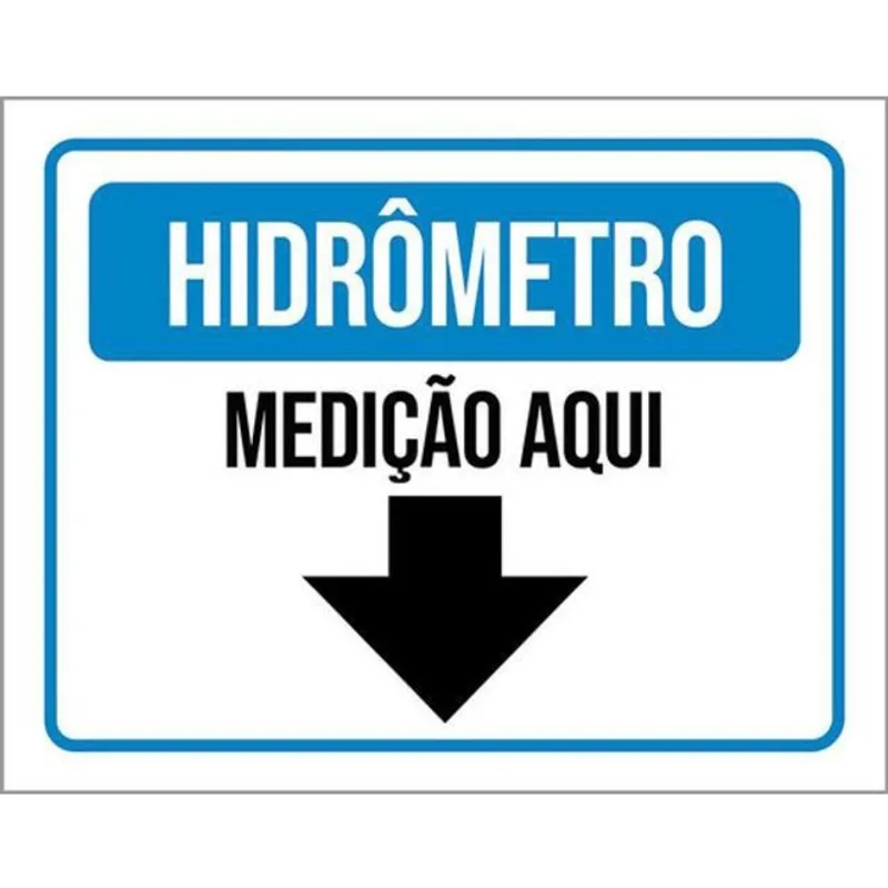 Kit 3 Placas Hidrômetro Medição Aqui Seta 36X46