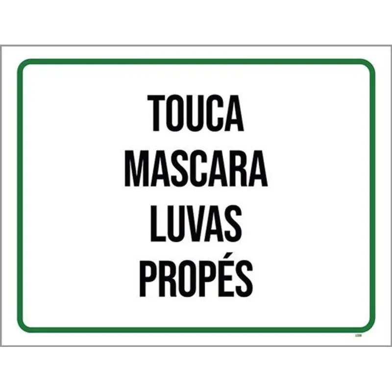 Placa Sinalização - Touca Máscara Luvas Propés 36x46
