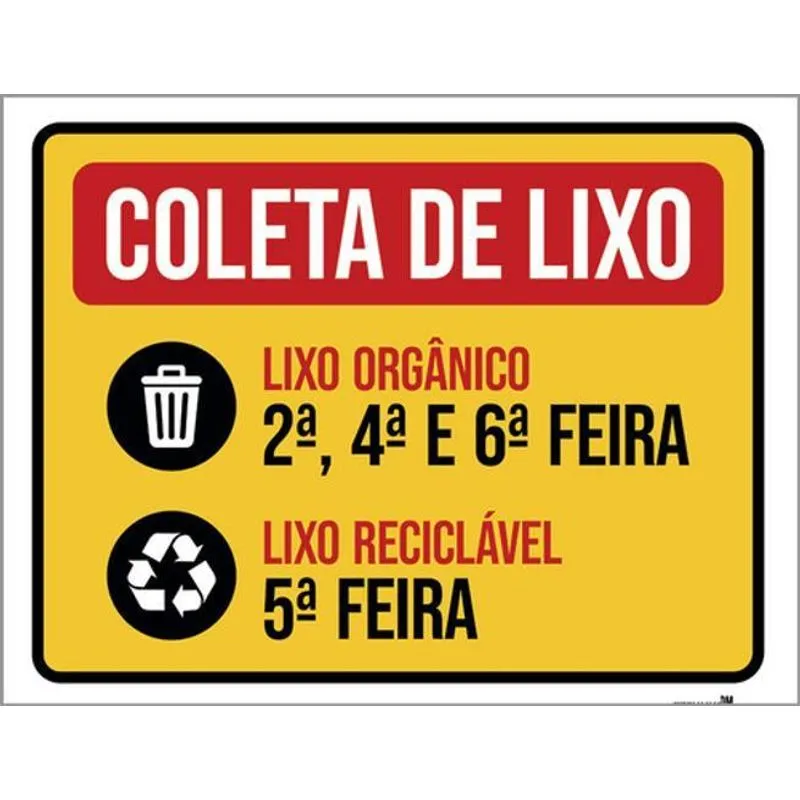 Placa Coleta Lixo Orgânico E Reciclável Dias 36x46
