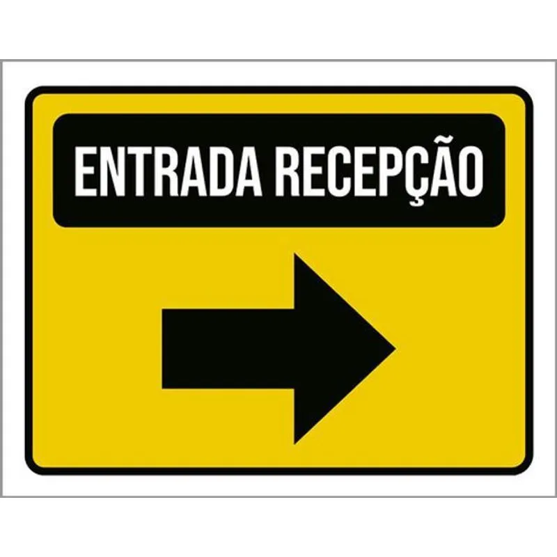 Placa Sinalização - Entrada Recepção Seta Direita 36x46