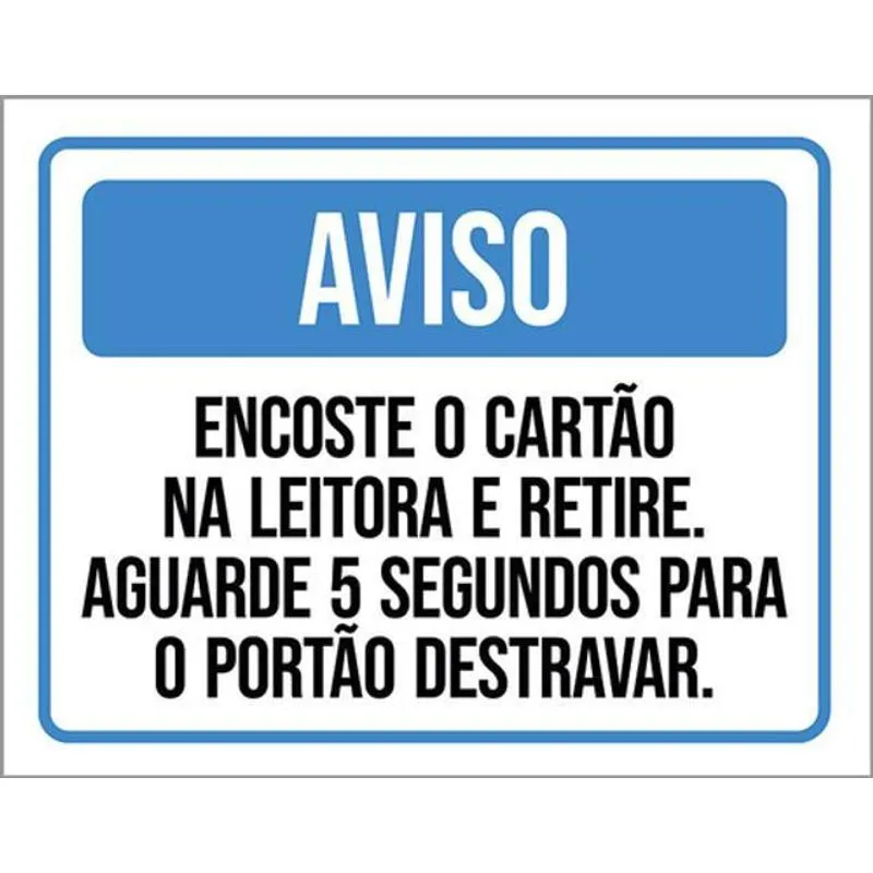 Placa Sinalização - Aviso Encoste Cartão E Retire 36x46
