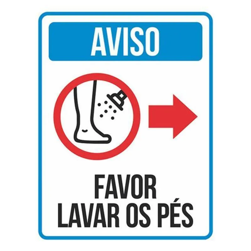 Placa Sinalização Aviso Favor Lavar Pés Seta Direita 36x46