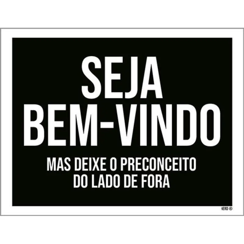 Kit 3 Placas Bem Vindo Preconceito Fora 36x46