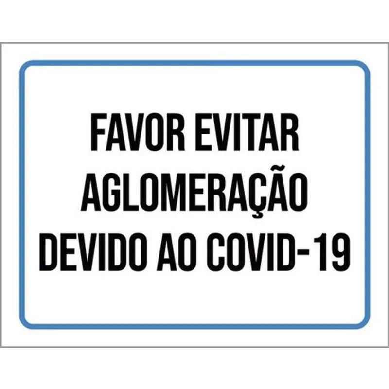 Kit 3 Placas Favor Evitar Aglomeração 36X46