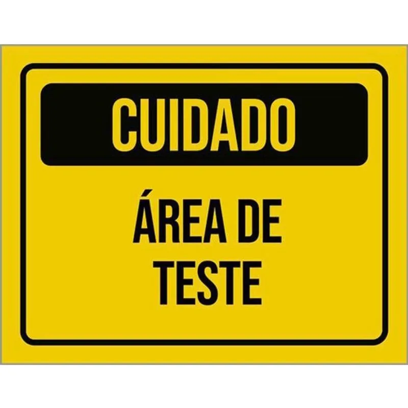 Kit 3 Placas Cuidado Área De Teste Amarelo 36X46