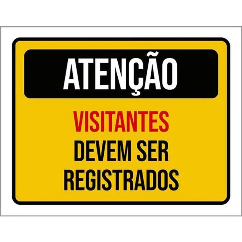Kit 3 Placas Atenção Visitantes Devem Ser Registrados 36X46