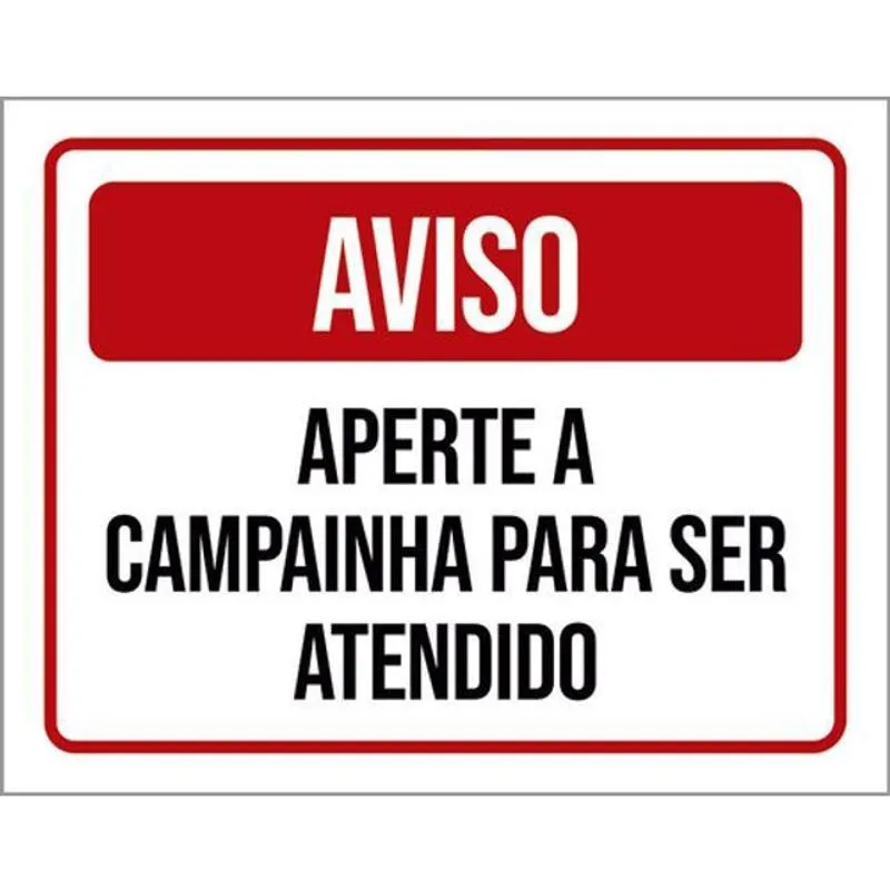 Kit 3 Placas Aviso Aperte Campainha Para Ser Atendido 36X46