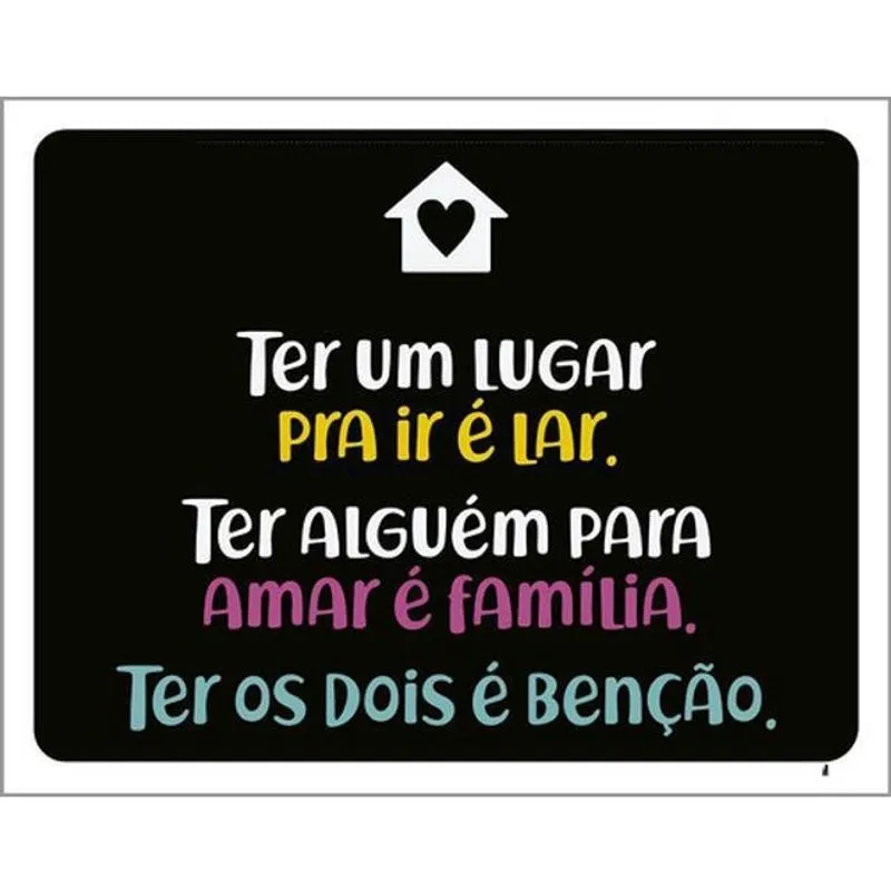 Kit 3 Placas Ter Lugar Ir Lar Amar Família 36X46