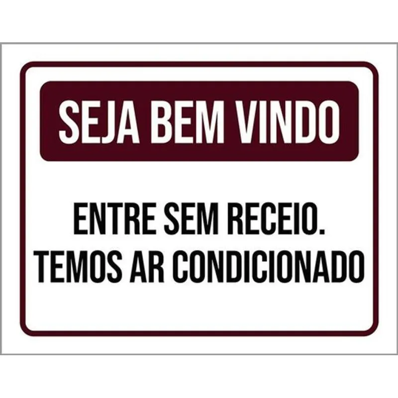 Kit 3 Placas Entre Sem Receio Temos Ar Condicionado 36x46