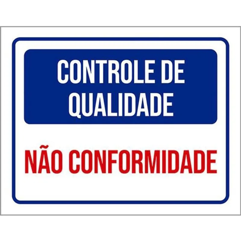 Kit 3 Placas Controle Qualidade Não Conformidade 36X46