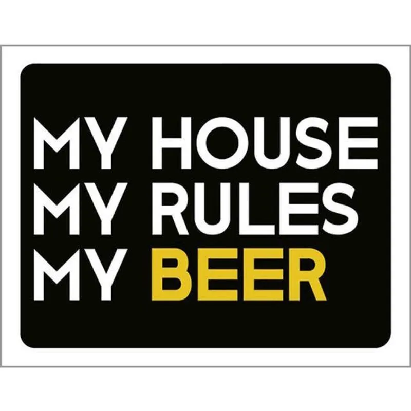 Kit 3 Placas My House My Rules My Beer 36X46
