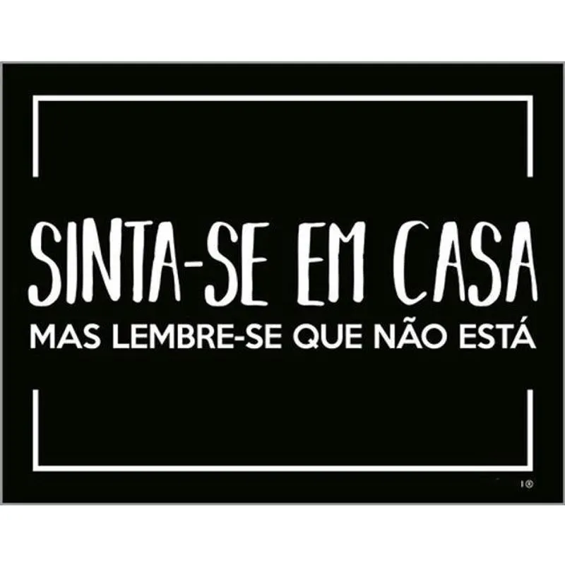 Kit 3 Placas Sinta-Se Em Casa Lembre Está 36X46
