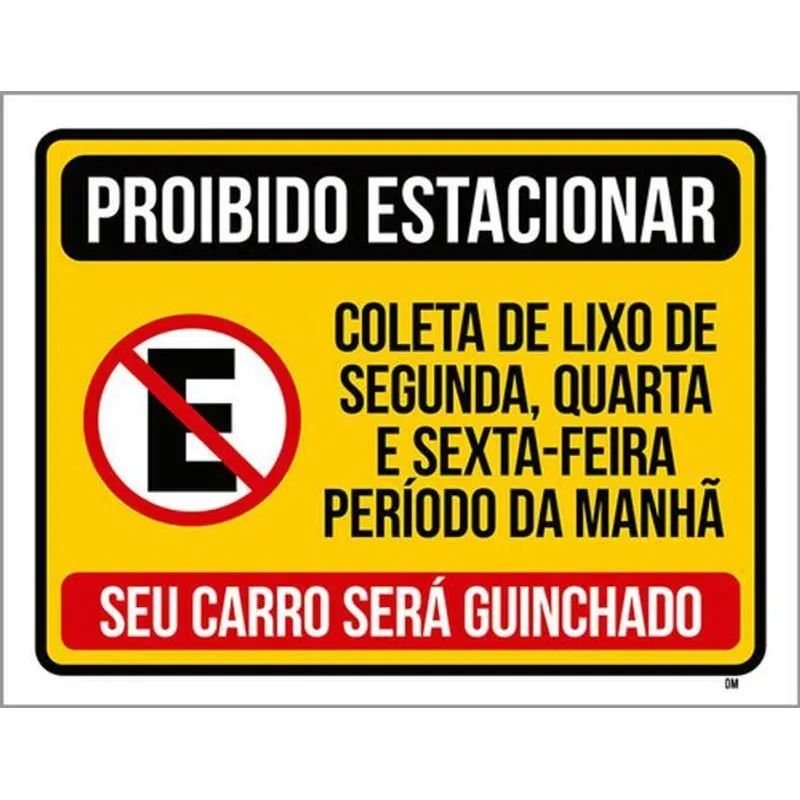 Kit 3 Placas Seu Carro Guinchado Proibido Estacionar 36x46