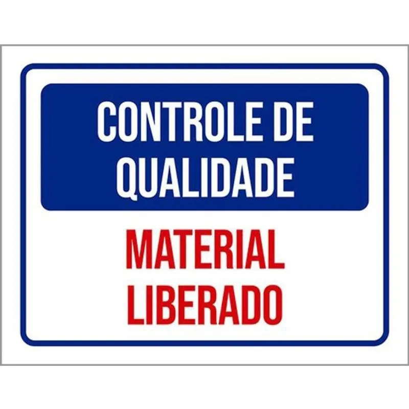 Kit 3 Placas Controle Qualidade Material Liberado 36X46