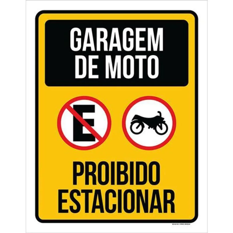 Kit 3 Placas Garagem De Moto Proibido Estacionar 36X46