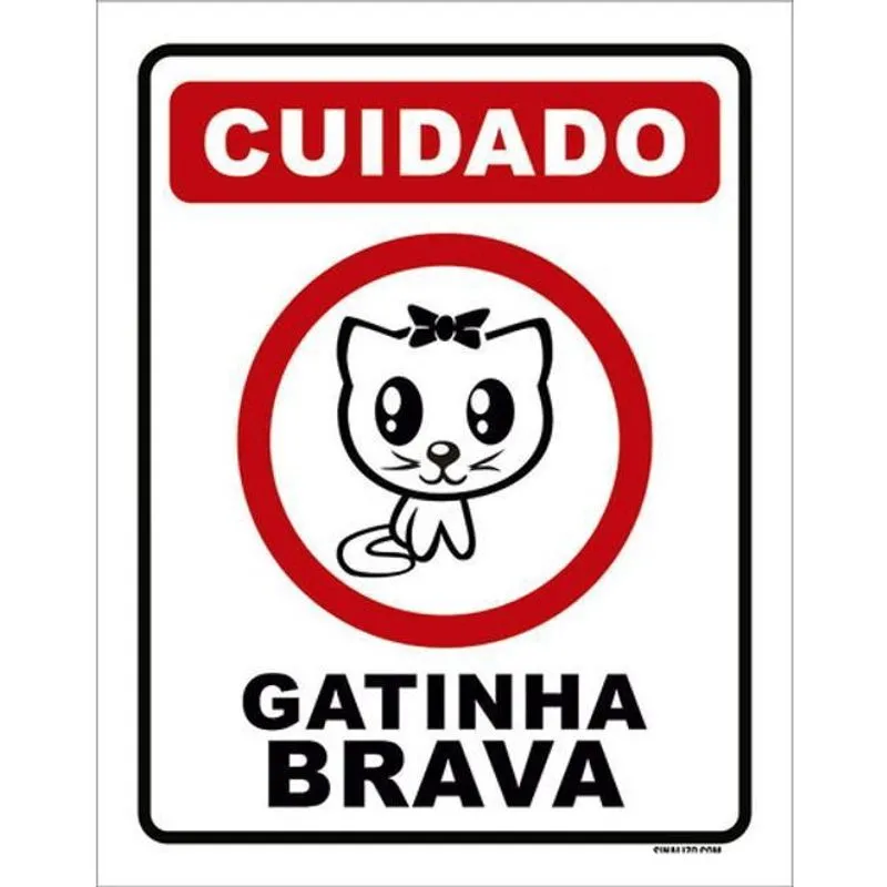 Kit 3 Placas Cuidado Gatinha Brava Fofa 36X46