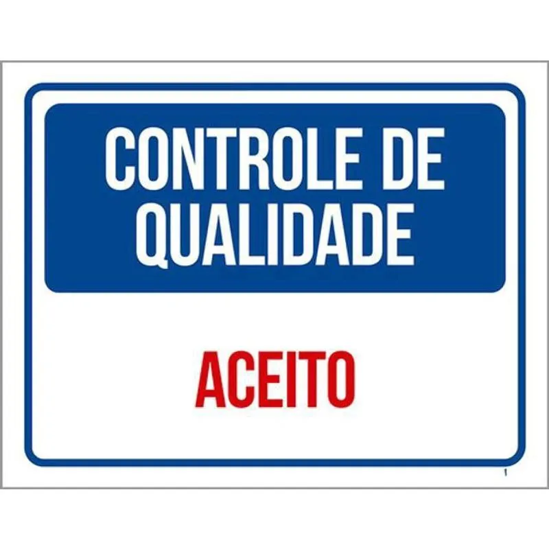 Kit 3 Placas Controle Qualidade Aceito 36X46