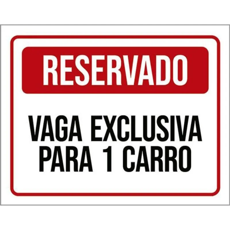 Kit 3 Placas Reservado Vaga Exclusiva 1 Carro 36X46