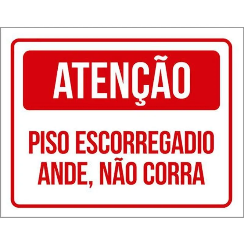 Kit 3 Placas Atenção Piso Escorregadio Ande Não Corra 36X46