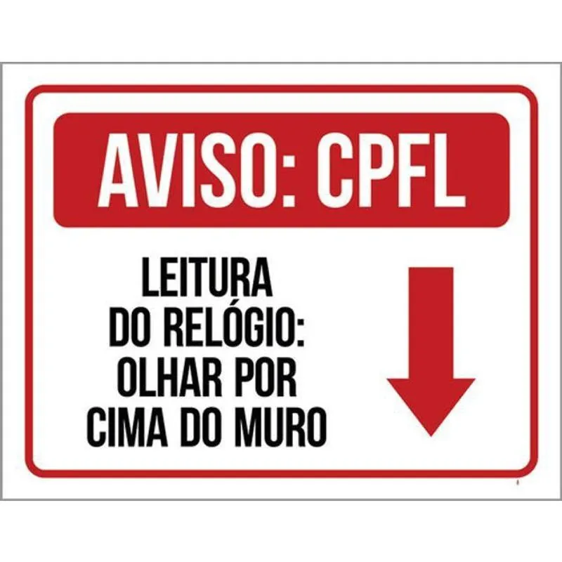 Kit 3 Placas Aviso Cpfl Leitura Relógio 36X46