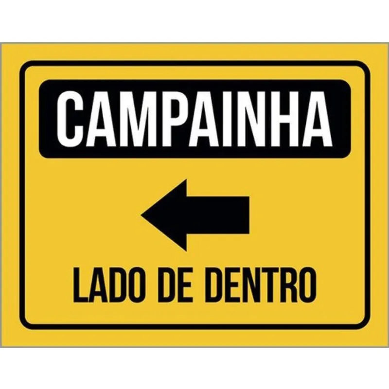 Kit 3 Placas Campainha Lado Dentro Seta Esquerda 36X46