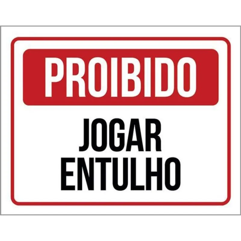 Kit 3 Placas De Proibido Jogar Entulho 36X46