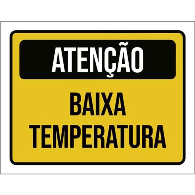 Kit 3 Placas Atenção Baixa Temperatura 36X46