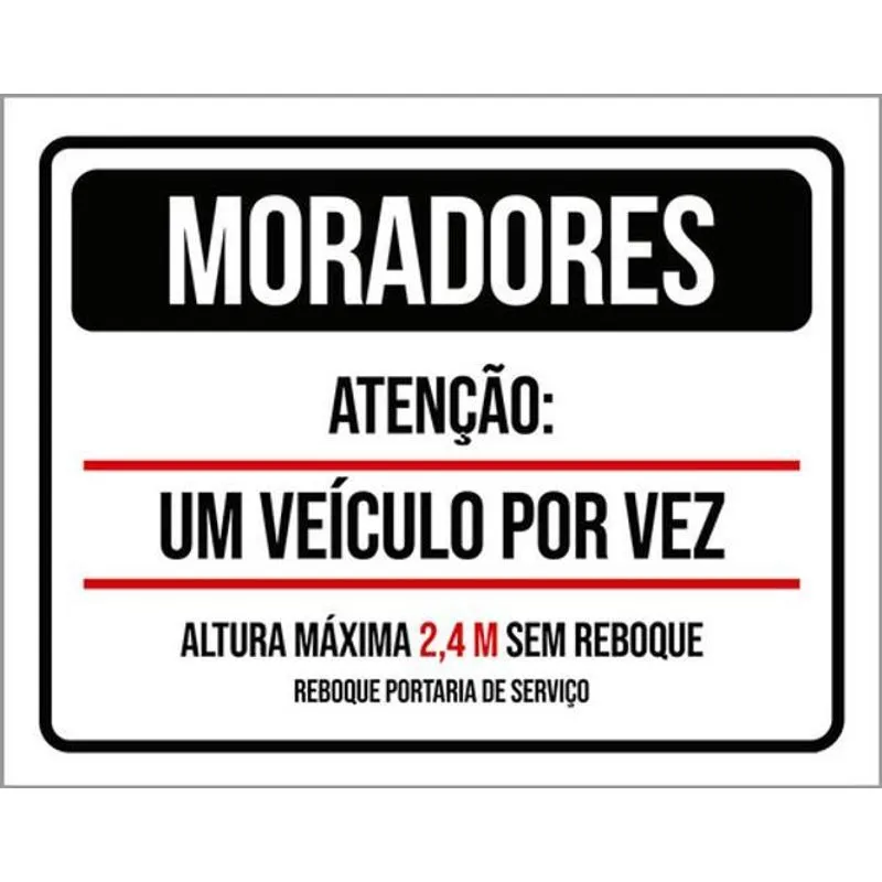 Kit 3 Placas Moradores Veículo Por Vez 36x46