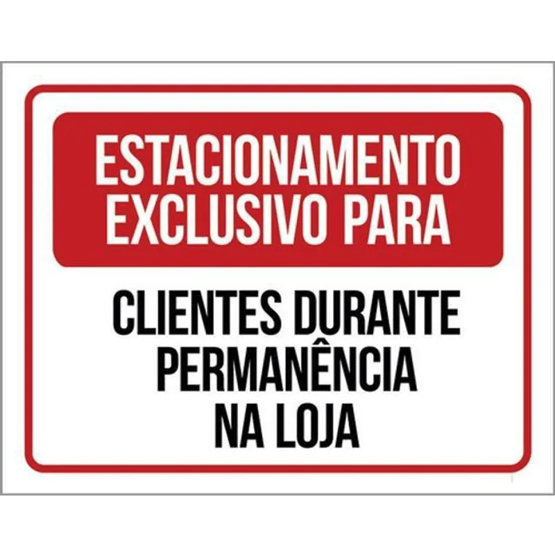Kit 3 Placas Estacionamento Exclusivo Clientes 36X46