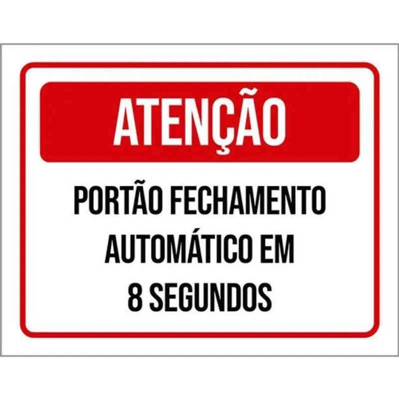 Kit 3 Placas Portão Fechamento 8 Segundos 36X46