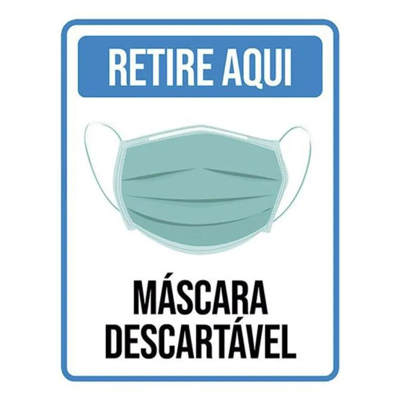 Kit 3 Placas Retire Aqui Máscara Descartável 36X46