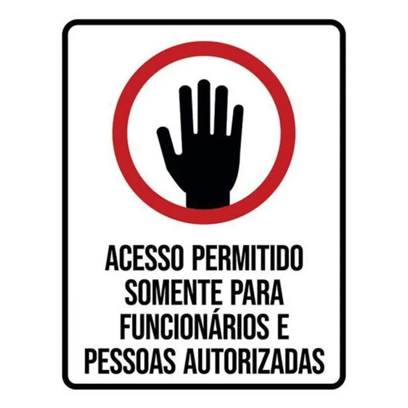 Kit 3 Placas Acesso Permitido Funcionários Autorizadas 36X46