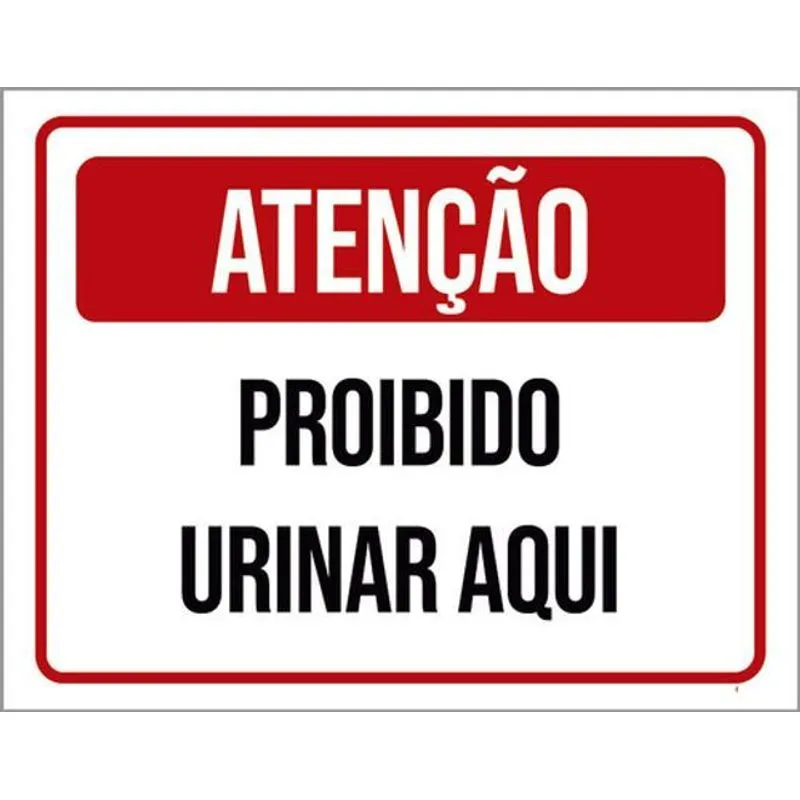 Kit 3 Placas Proibido Urinar Aqui Atenção 36x46