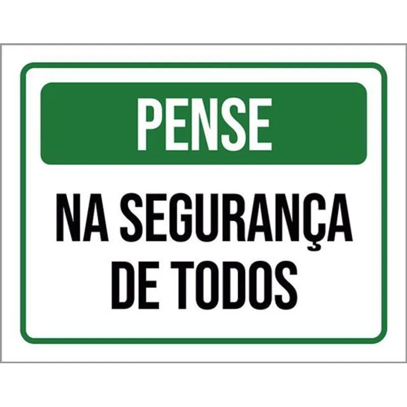 Kit 3 Placas Pense Na Segurança De Todos 36x46