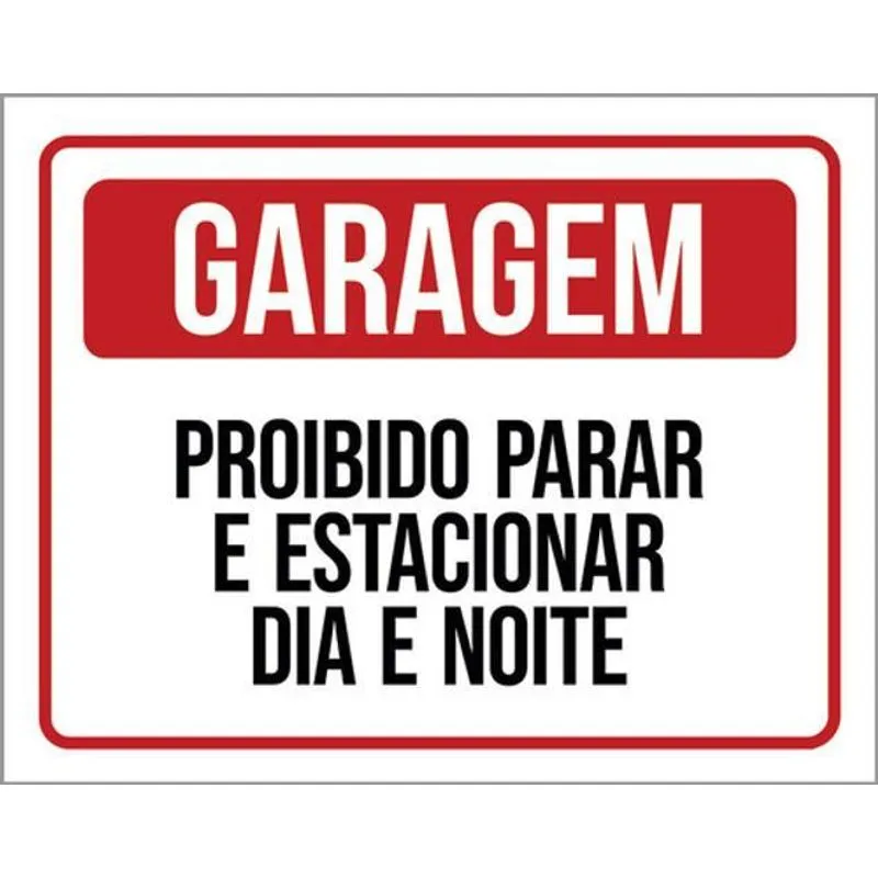 Kit 3 Placas De Garagem Proibido Estacionar 36x46