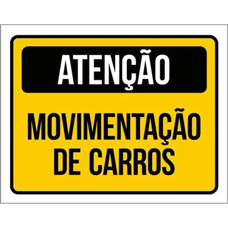 Kit 3 Placas De Atenção Movimentação Carros 36X46