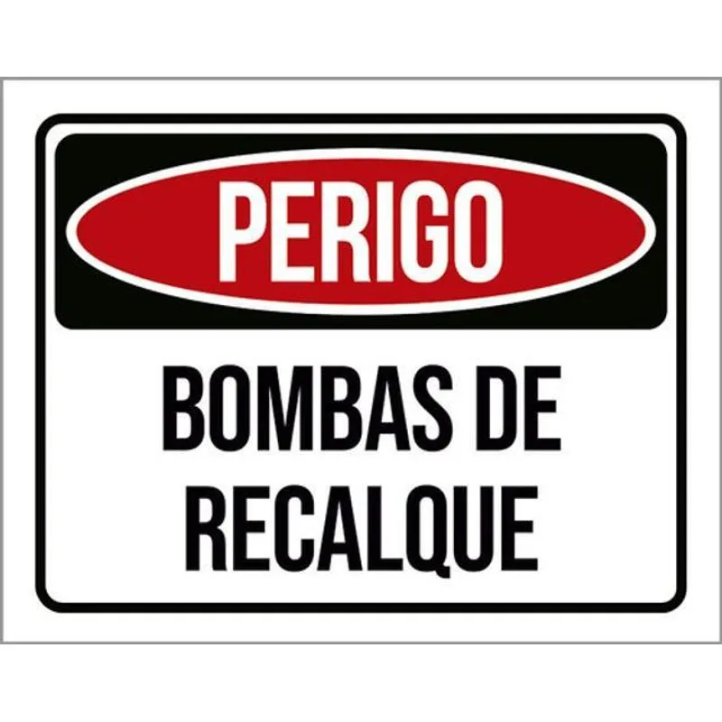 Kit 3 Placas Perigo Bombas Recalque 36x46